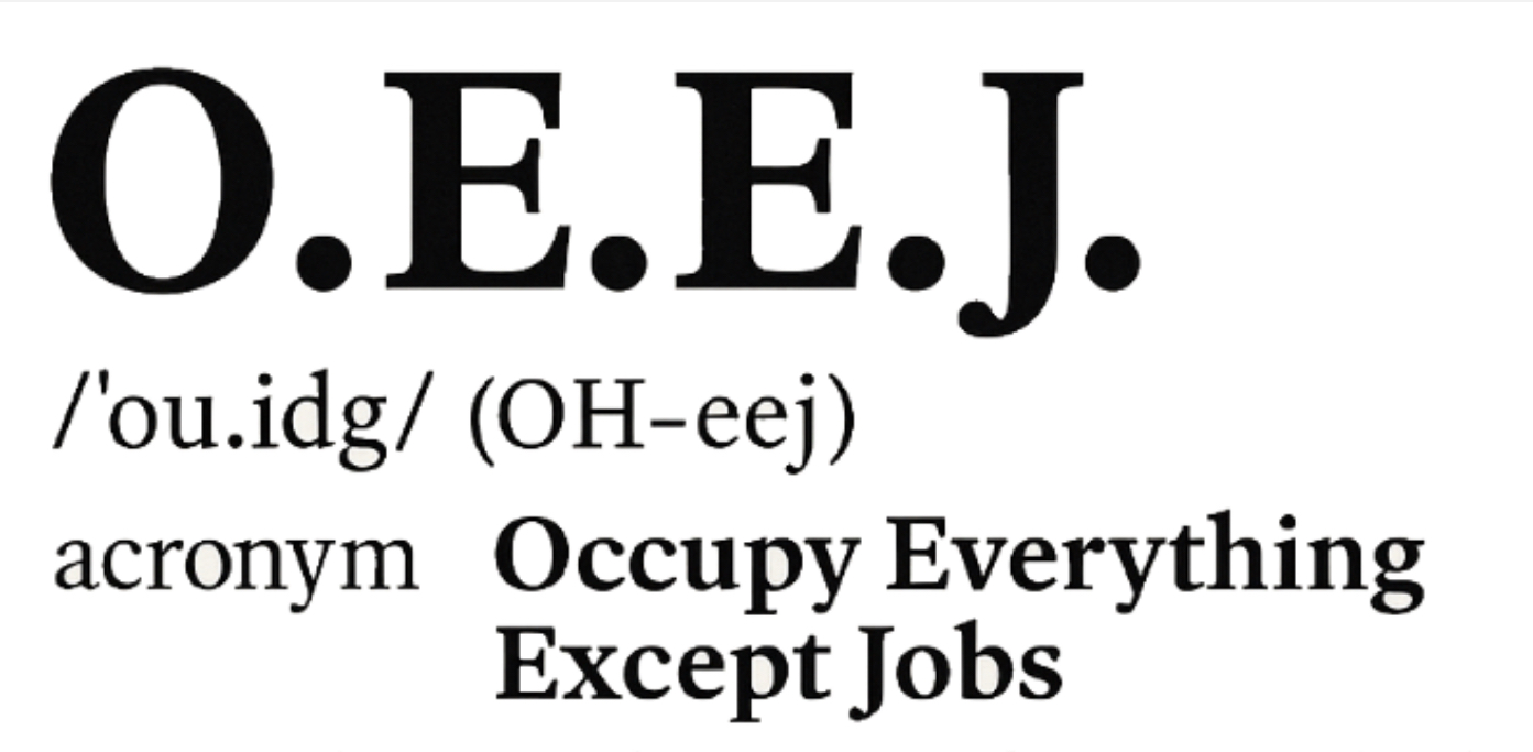 Occupy Evething Except Jobs